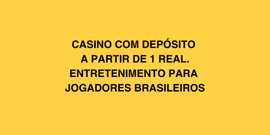 Casino com Depósito
